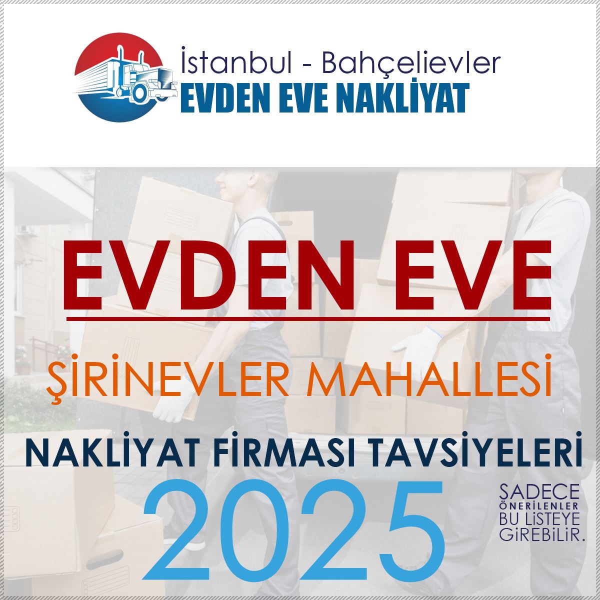 Şirinevler Evden Eve Nakliyat Firmaları